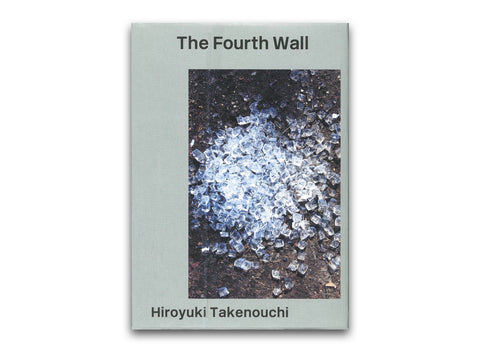 The Fourth Wall / 第四の壁 by Hiroyuki Takenouchi