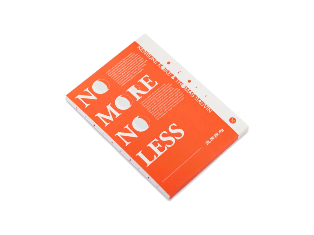 No More No Less by Thomas Sauvin & Kensuke Koike